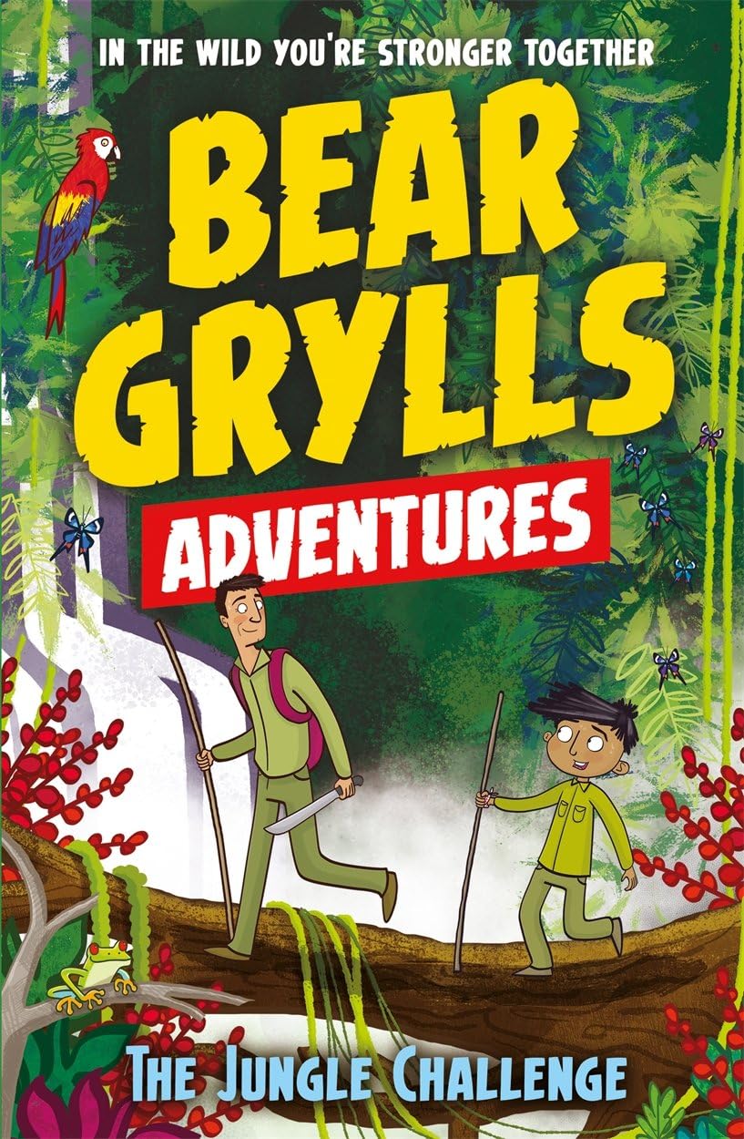 Grylls, B: Bear Grylls Adventure 3: The Jungle Challenge (A Bear Grylls Adventure)