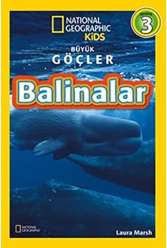 Balinalar - Büyük Göçler Seviye 3:  Kids